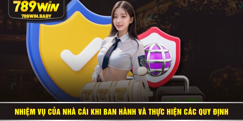 Nhiệm vụ của nhà cái khi ban hành và thực hiện các quy định Nhiệm vụ của nhà cái khi ban hành và thực hiện các quy định