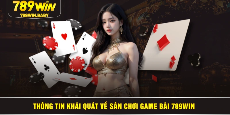 Game Bài 789WIN - Thiên Đường Game Online Không Thể Bỏ Lỡ Game Bài 789WIN - Thiên Đường Game Online Không Thể Bỏ Lỡ