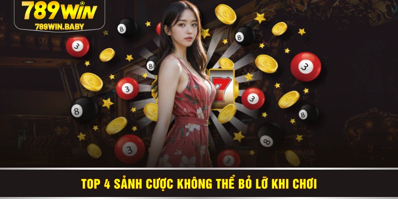 Top 4 sảnh cược không thể bỏ lỡ khi chơi Top 4 sảnh cược không thể bỏ lỡ khi chơi