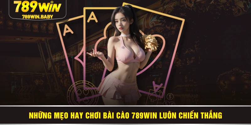 Những mẹo hay chơi bài cào 789WIN luôn chiến thắng Những mẹo hay chơi bài cào 789WIN luôn chiến thắng