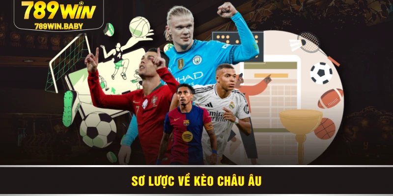 Sơ lược về kèo châu Âu Sơ lược về kèo châu Âu